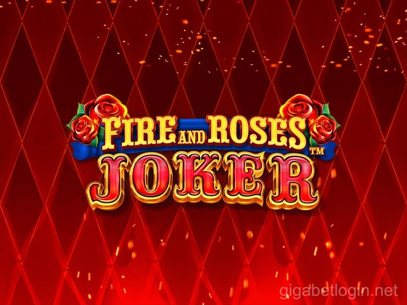Fire and Roses Joker